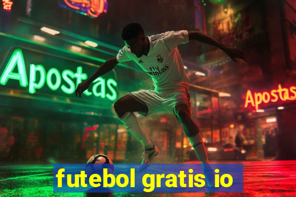 futebol gratis io