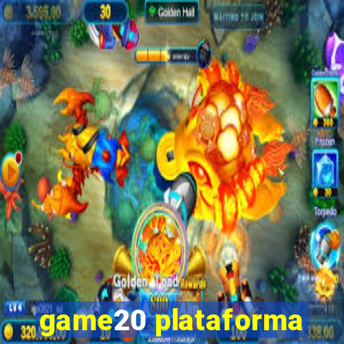 game20 plataforma