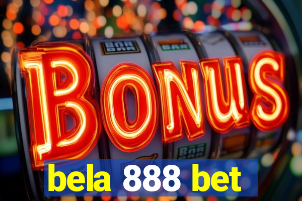 bela 888 bet