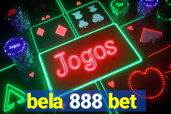 bela 888 bet