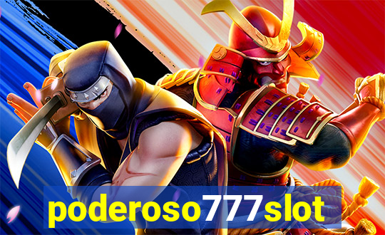 poderoso777slot