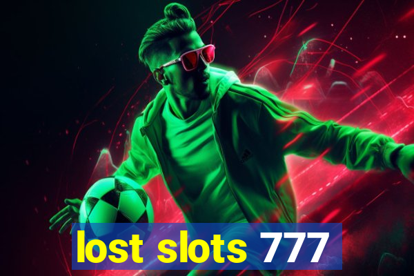 lost slots 777