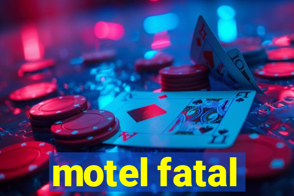 motel fatal