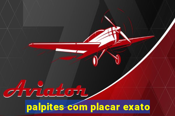 palpites com placar exato