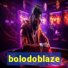 bolodoblaze