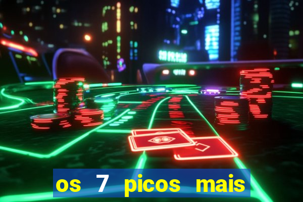 os 7 picos mais altos do mundo