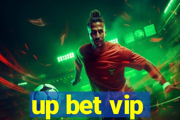 up bet vip