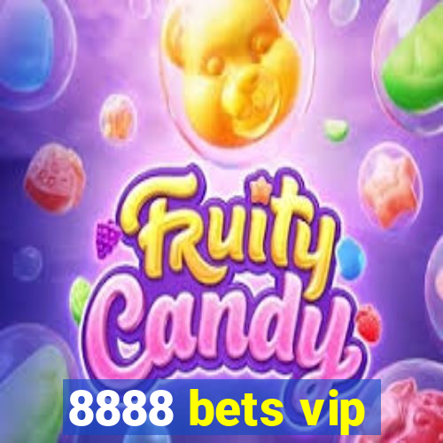 8888 bets vip