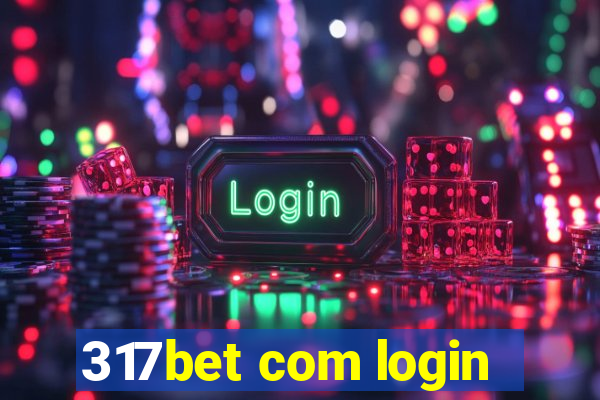 317bet com login