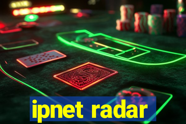 ipnet radar