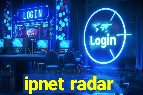 ipnet radar