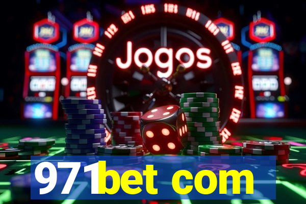 971bet com