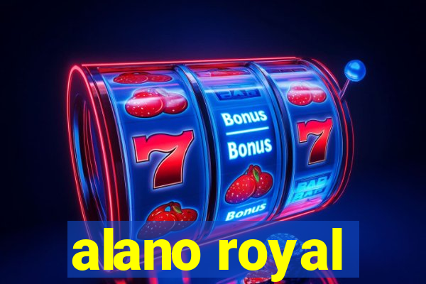 alano royal