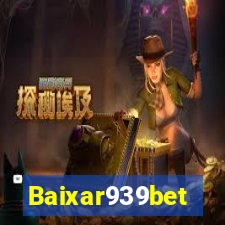 Baixar939bet