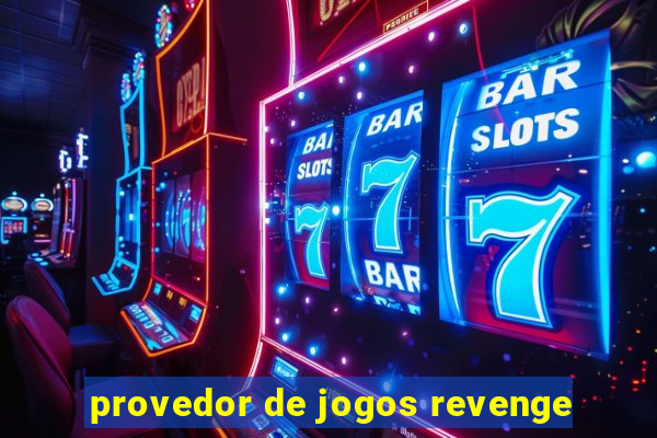 provedor de jogos revenge