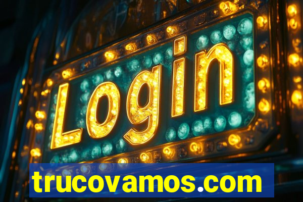 trucovamos.com