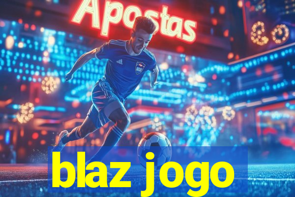 blaz jogo