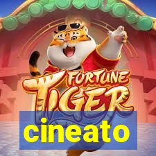 cineato