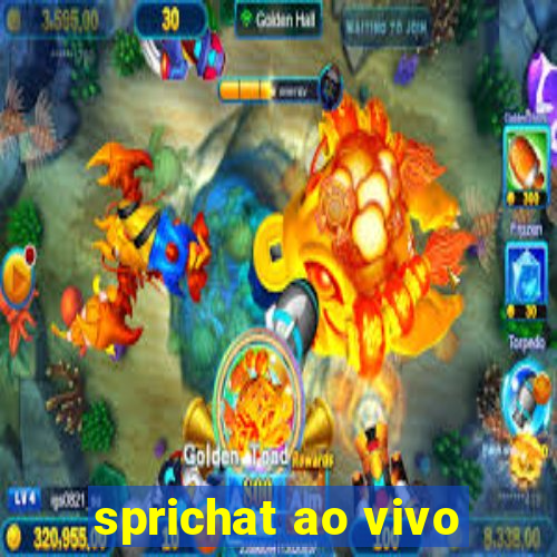 sprichat ao vivo