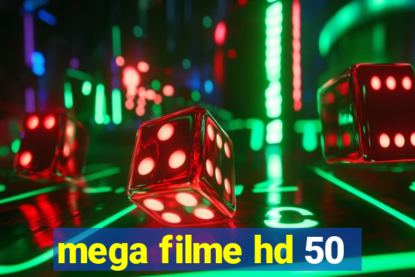 mega filme hd 50