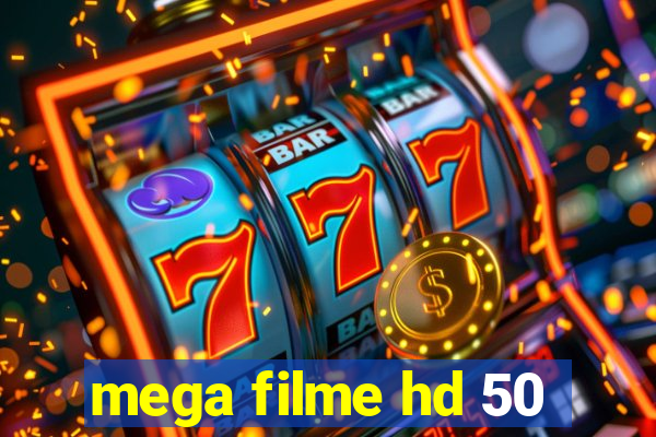 mega filme hd 50