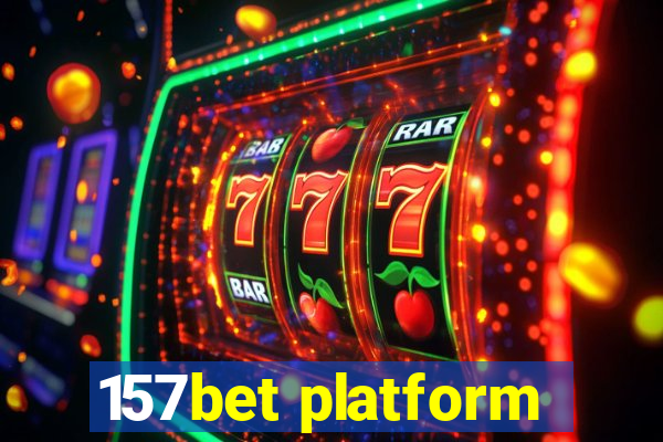 157bet platform