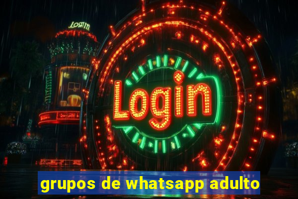 grupos de whatsapp adulto