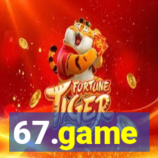 67.game