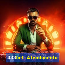 333bet Atendimento ao Cliente