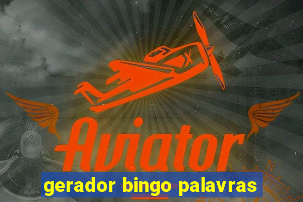 gerador bingo palavras