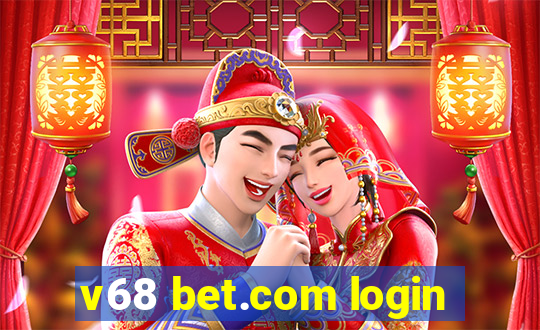 v68 bet.com login