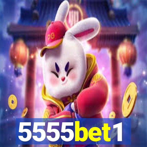 5555bet1