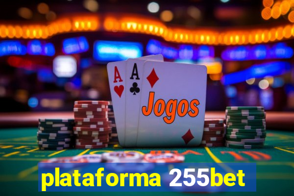 plataforma 255bet