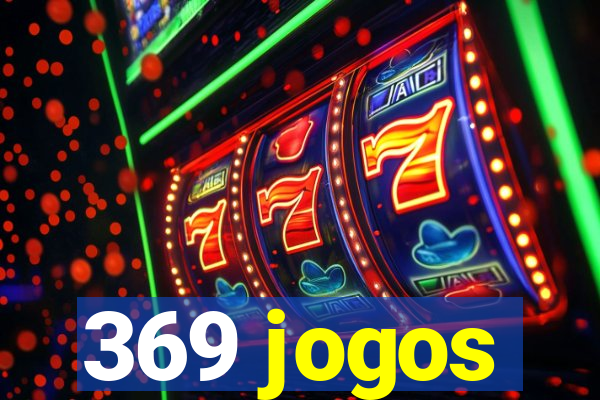 369 jogos