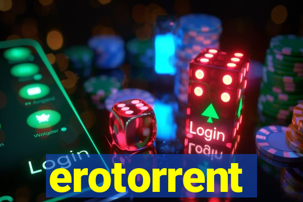 erotorrent