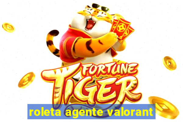 roleta agente valorant