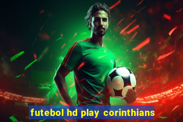 futebol hd play corinthians