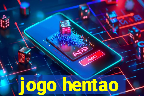 jogo hentao