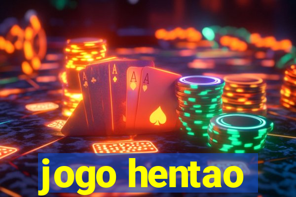 jogo hentao