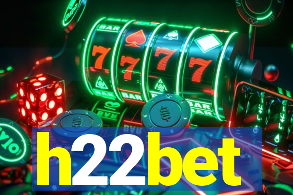 h22bet