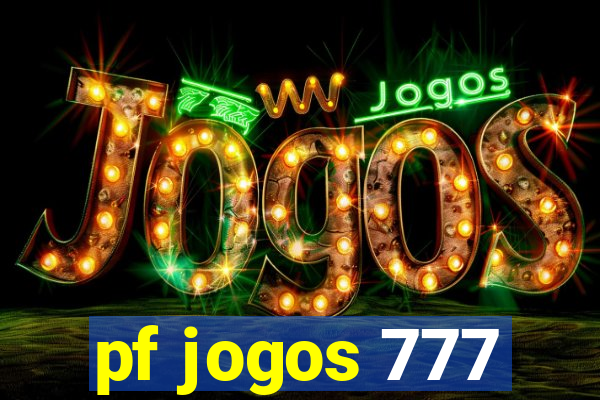 pf jogos 777