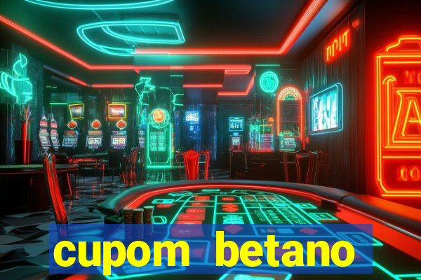 cupom betano rodadas gratis