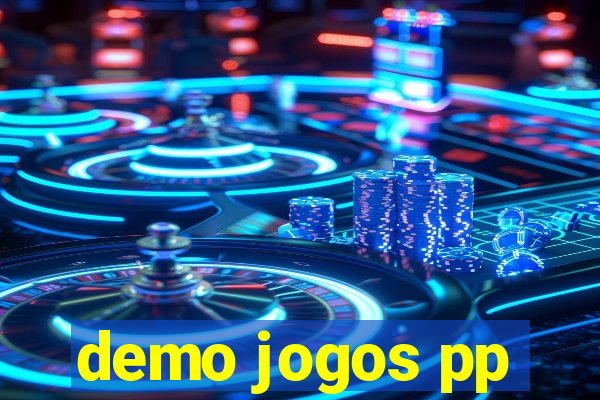 demo jogos pp