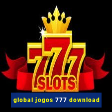 global jogos 777 download