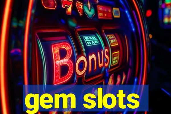 gem slots