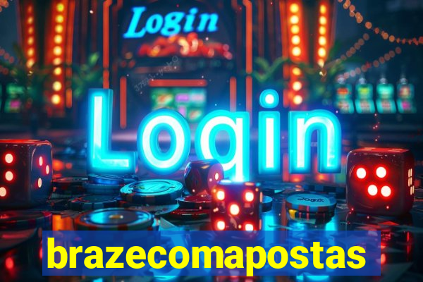 brazecomapostas