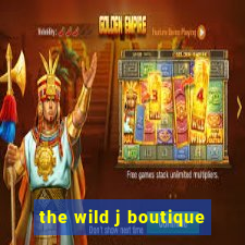 the wild j boutique