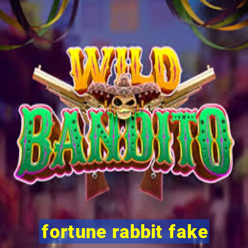 fortune rabbit fake