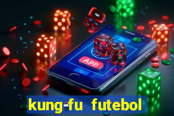 kung-fu futebol clube download