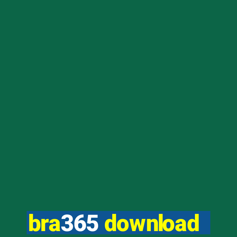 bra365 download